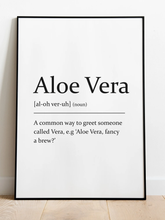 Load image into Gallery viewer, Sarcastic dictionary definition Print - Aloe Vera - Yorkshire Slang - A4 Print - The Crafty Little Fox