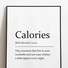 Load image into Gallery viewer, Sarcastic dictionary definition Print - Calories - A4 Print - The Crafty Little Fox