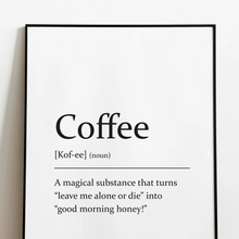 Load image into Gallery viewer, Sarcastic dictionary definition Print - Coffee - A4 Print - The Crafty Little Fox