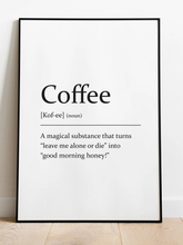 Load image into Gallery viewer, Sarcastic dictionary definition Print - Coffee - A4 Print - The Crafty Little Fox