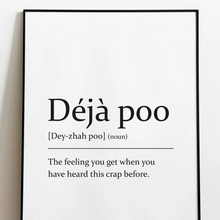Load image into Gallery viewer, Sarcastic dictionary definition Print - Deja Poo - A4 Print - The Crafty Little Fox
