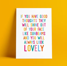 Load image into Gallery viewer, Print - Roald Dahl quote - Good thoughts - rainbow colours - Blush and Blossom