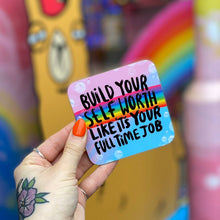 Load image into Gallery viewer, Coaster - Build your self worth - Katie Abey - self care