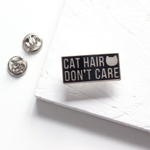 Load image into Gallery viewer, Cat Hair don't care enamel pin - cat lovers - Purple Tree Designs