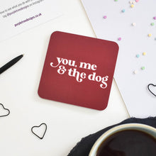 Load image into Gallery viewer, You, me and the dog /dogs coaster - Purple Tree Designs - Dog lover gift