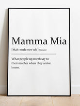 Load image into Gallery viewer, Sarcastic dictionary definition Print - Mamma Mia - Yorkshire Slang - A4 Print - The Crafty Little Fox