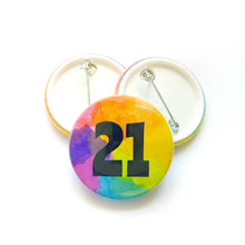 Load image into Gallery viewer, Age badges - Ages 1 to 100 - Rainbow button Badge - Life is Better in Colour