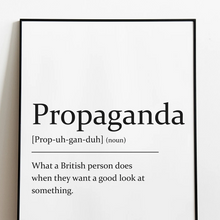 Load image into Gallery viewer, Sarcastic dictionary definition Print - Propaganda - A4 Print - The Crafty Little Fox