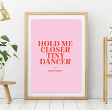 Load image into Gallery viewer, Lyrics Print - A4 - Tiny Dancer - Elton John - Blush and Blossom