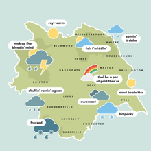 Load image into Gallery viewer, Yorkshire Weather Forecast Print - Yorkshire Gift Idea - The Yorkshire Print Company