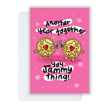 Load image into Gallery viewer, Greetings Card - Another Year Together, you Jammy Thing - Wedding Anniversary - Our Anniversary - The Playful Indian
