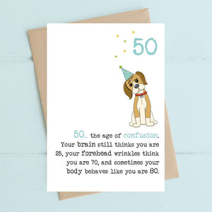 50th Birthday - The Age Of Confusion - Greetings Card - Fifty - Dandelion Stationery