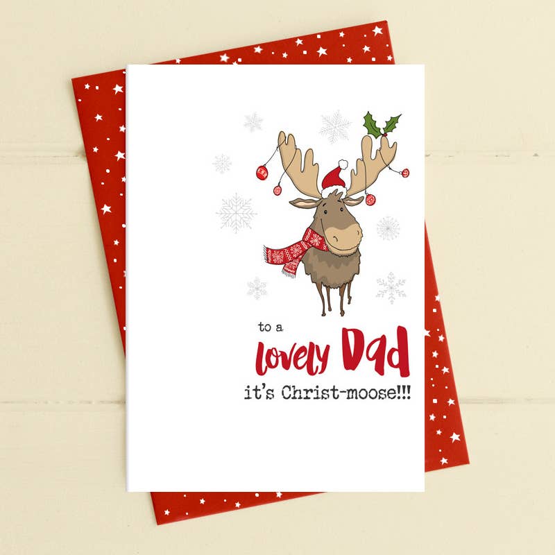 To A Lovely Dad, It's Christ-Moose!!! - Dad Christmas Greetings Card - Dandelion Stationery