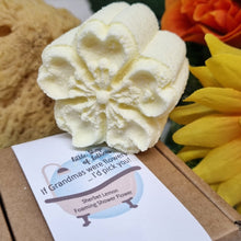 Load image into Gallery viewer, If Grandmas Were Flowers, I&#39;d Pick You - Foaming Shower Flower Body Wash -Gran Birthday / Mothers Day - Little Shop of Lathers
