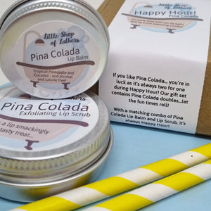 Happy Hour - Pina Colada - Lip Balm and Lip Scrub Set - Little Shop of Lathers - Pampering Gift Set