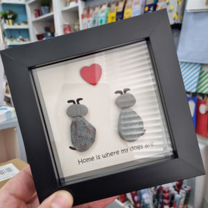 Dog Pebble Art Frame  - Home is where my dogs are - Pebbled19