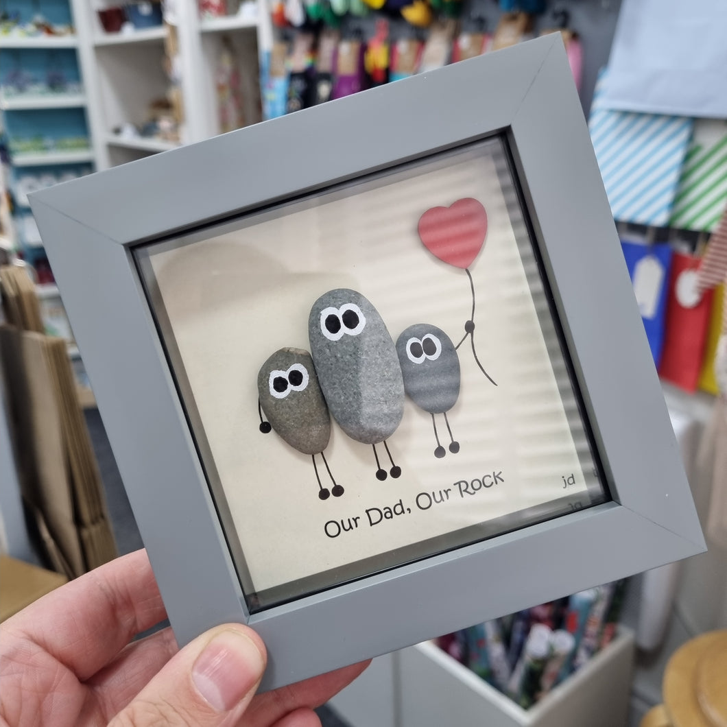 Our Dad, Our Rock - Pebble Art Frame - Pebbled19