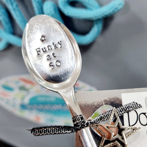 Funky at 50 - stamped teaspoon - Dollop and Stir