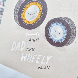 Dad you're Wheely Great! - Birthday / Father's Day Card - OHHDeer