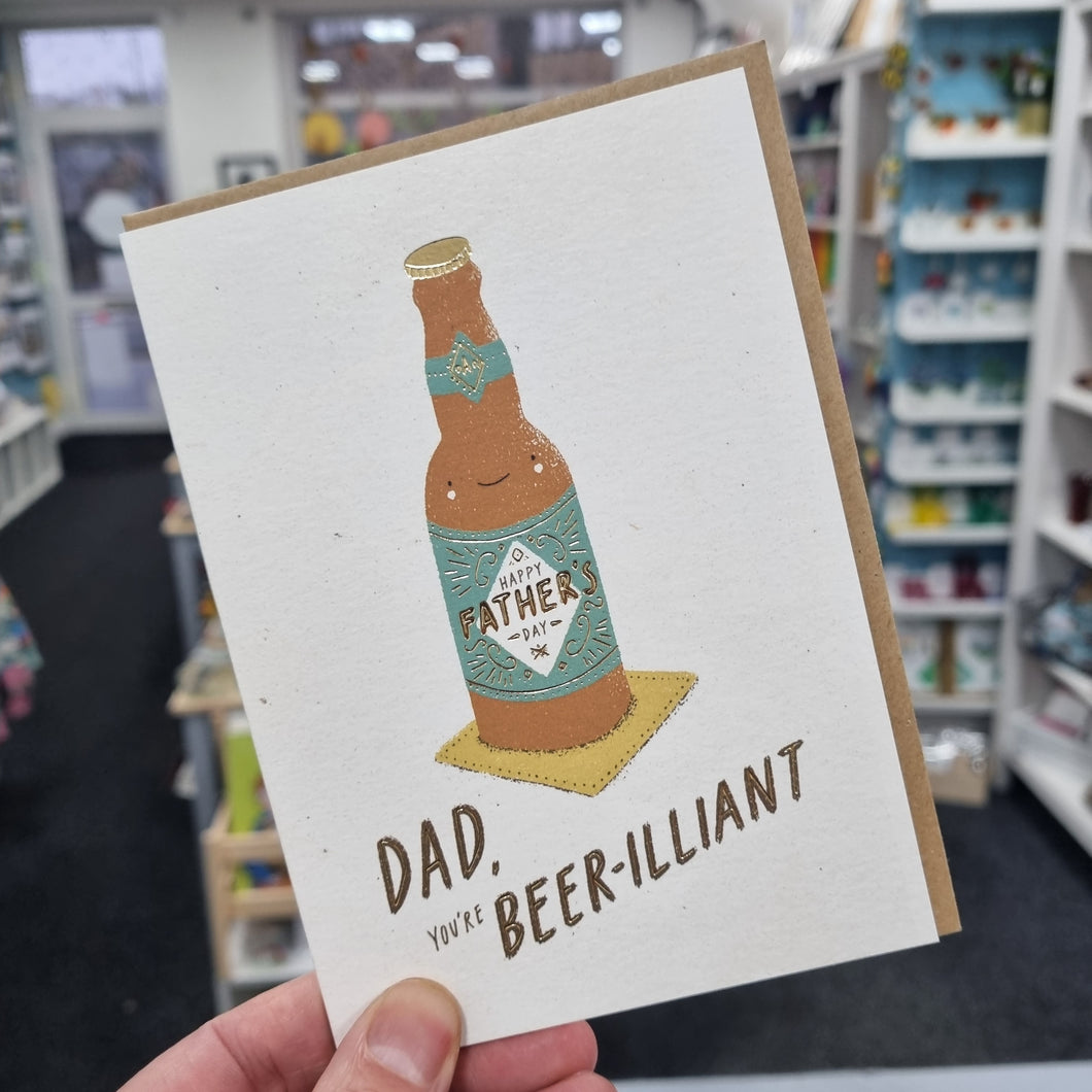 Dad, You're Beer-illiant - Father's Day card - OHHDeer