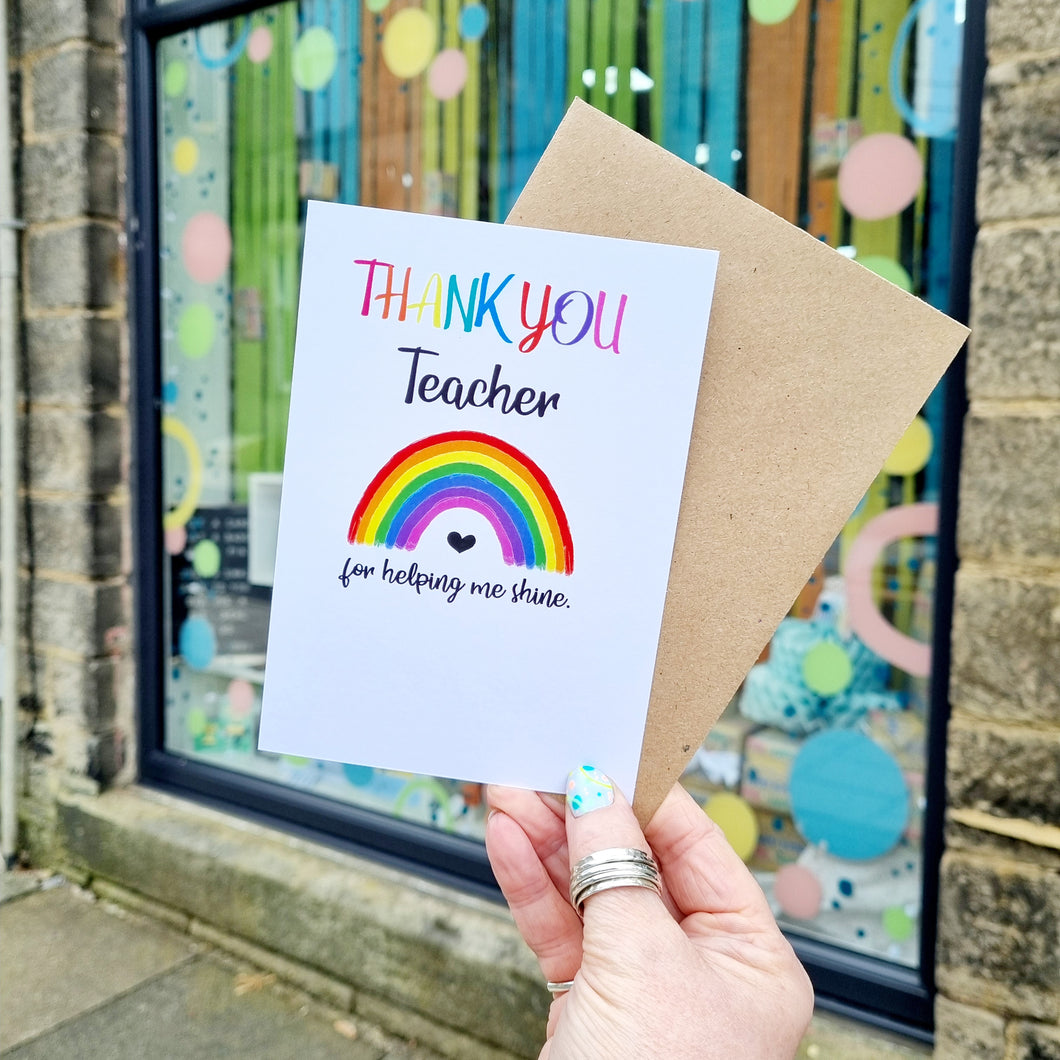 Thank You Teacher for helping me shine - Rainbow Greetings card - Hello Sweetie
