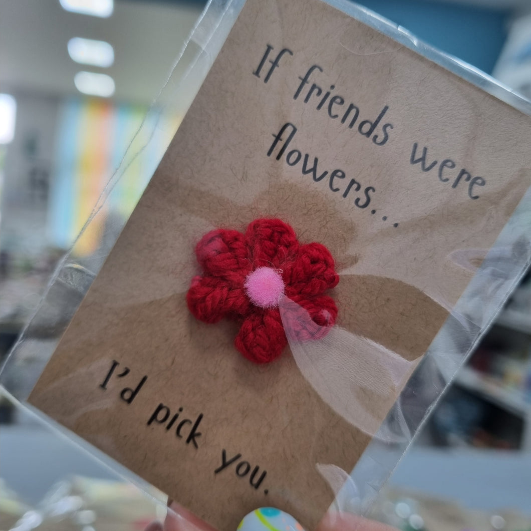 If Friends were flowers - Crochet keepsake - Best Efforts