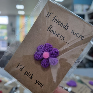 If Friends were flowers - Crochet keepsake - Best Efforts