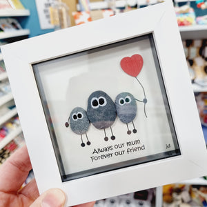 Always our mum, forever our friend - Pebble Art Frame - Pebbled19 - Mothers Day