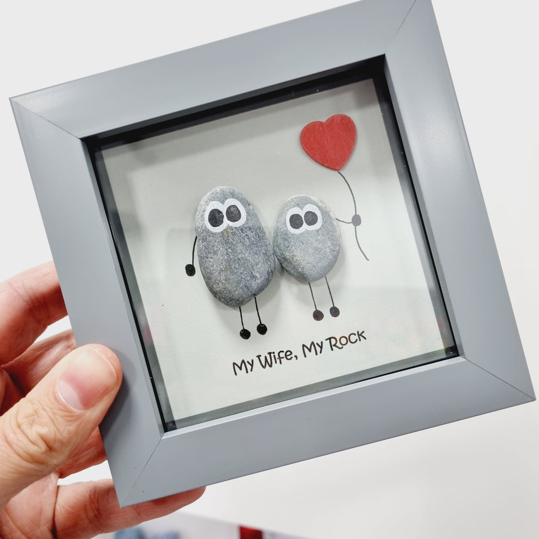 My Wife, My Rock - Pebble Art Frame - Pebbled19