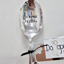 Load image into Gallery viewer, Cereal Killer - stamped spoon - Dollop and Stir
