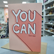 Load image into Gallery viewer, You Can Kiss My Arse - Greetings Card - The Curious Pancake
