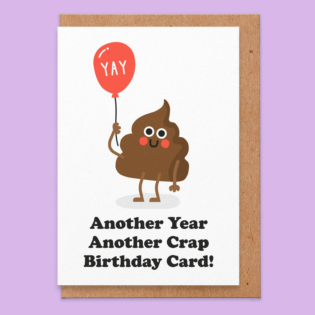 Another Year, Another Crap Birthday Card - Studio Boketto