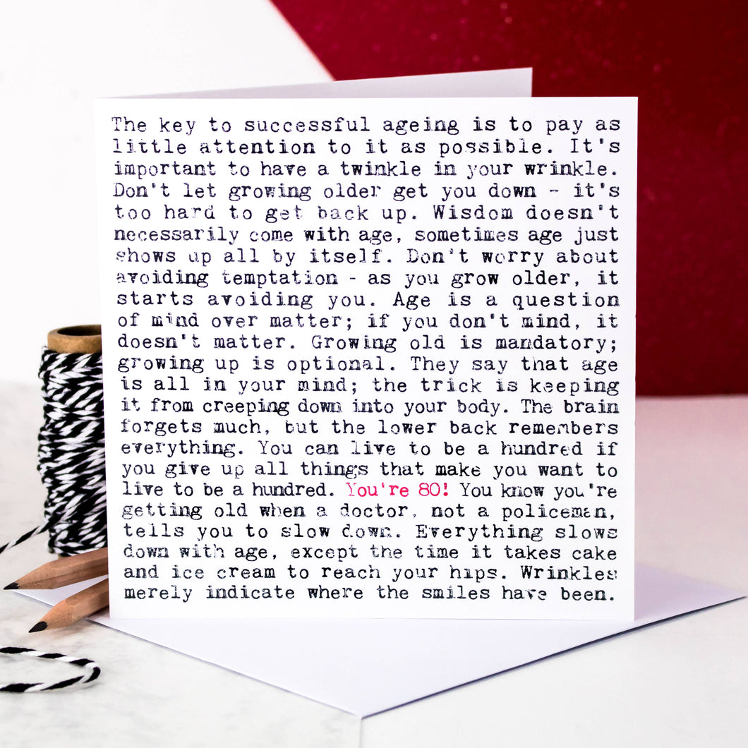 80th Birthday Card - Funny Ageing Quotes - You're 80! Greetings Card - Coulson Macleod