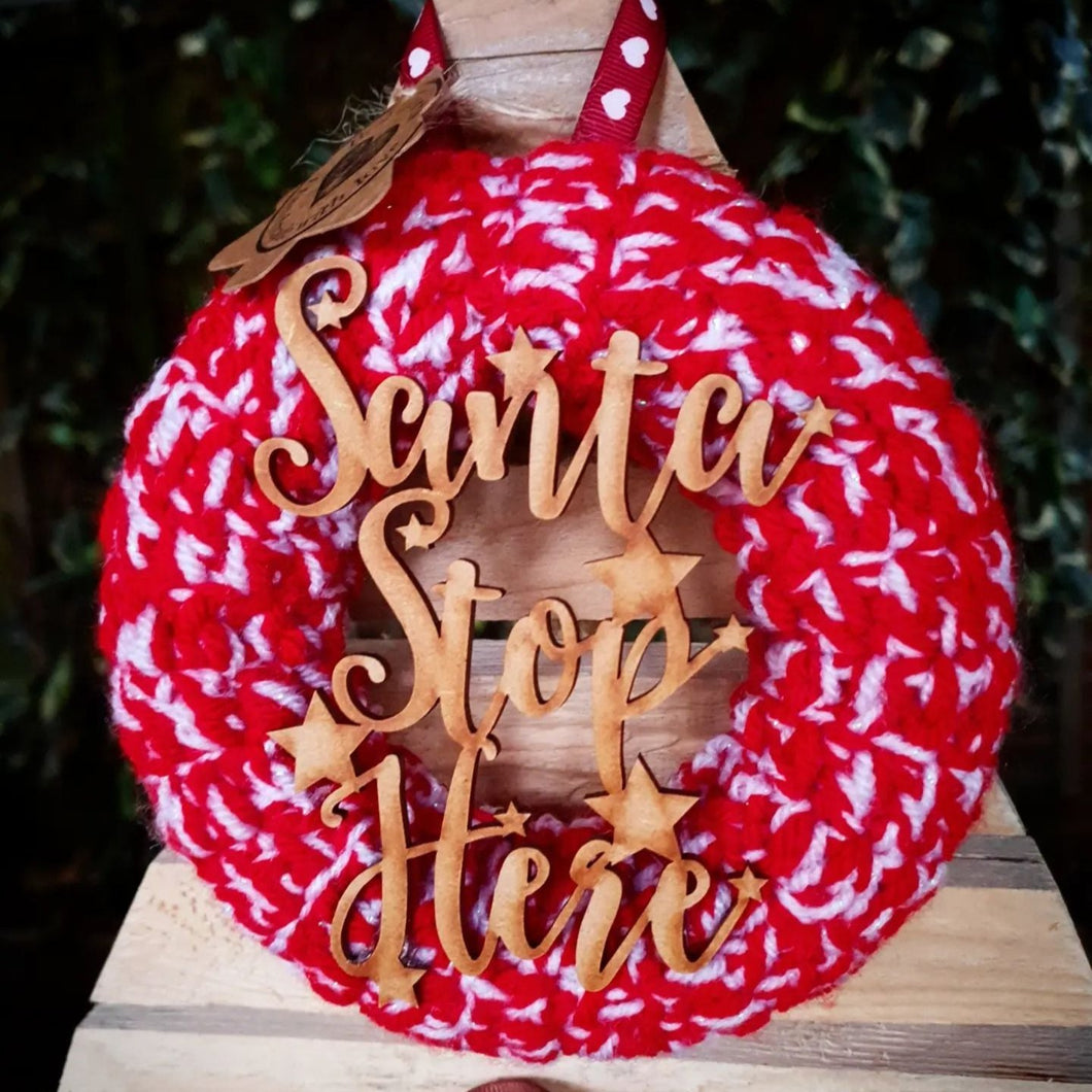 Festive Crochet Wreath - Santa Stop Here - Best Efforts