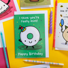 Load image into Gallery viewer, I think You&#39;re Really Mint Birthday Card - Pun Greetings Card - The Playful Indian
