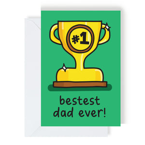 Greetings Card - Bestest Dad Ever - The Playful Indian