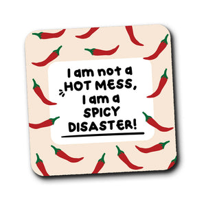 Coaster - I'm not a hot mess - The Playful Indian