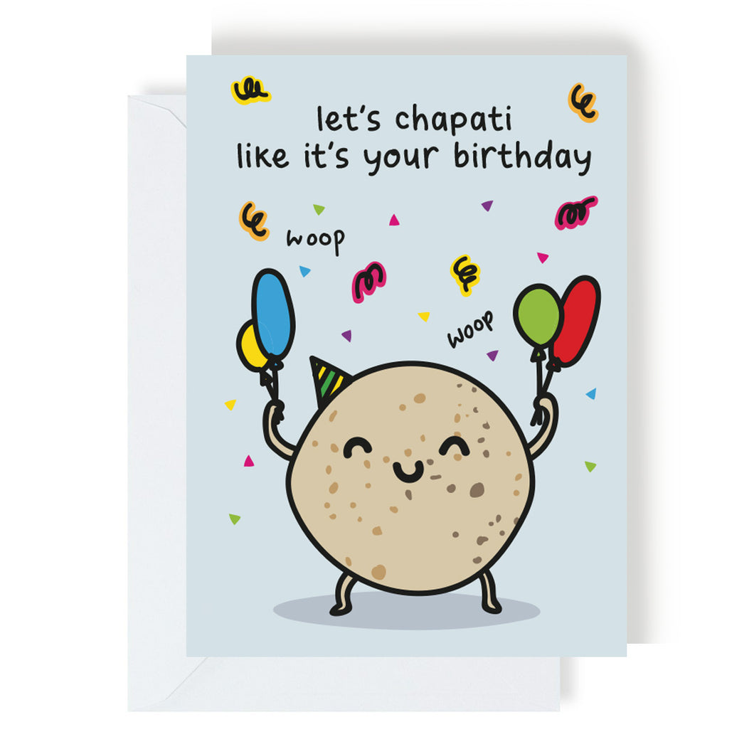 Greetings Card - Let's Chapati like it's your birthday - The Playful Indian