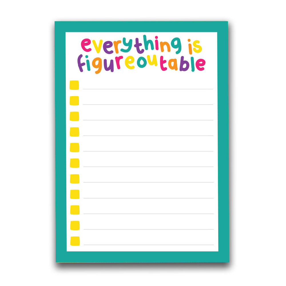 Notepad -Everything is Figureoutable - A6 size tear off note pad - The Playful Indian