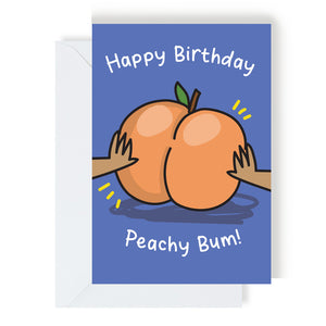 Greetings Card - Happy Birthday Peachy Bum - The Playful Indian