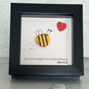 Bee Pebble Art Frame - In a world where you can be anything Bee Kind - Pebbled19