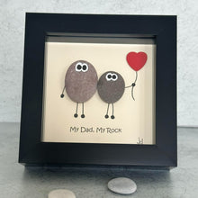Load image into Gallery viewer, My Dad, My Rock - Pebble Art Frame - Pebbled19
