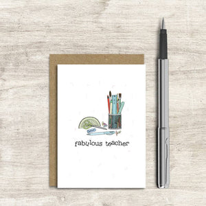 Mini Card - Fabulous Teacher - Greetings Card - Dandelion Stationery