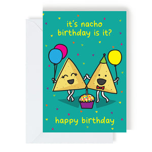 Greetings Card - It's Nacho your birthday - Birthday card - The Playful Indian