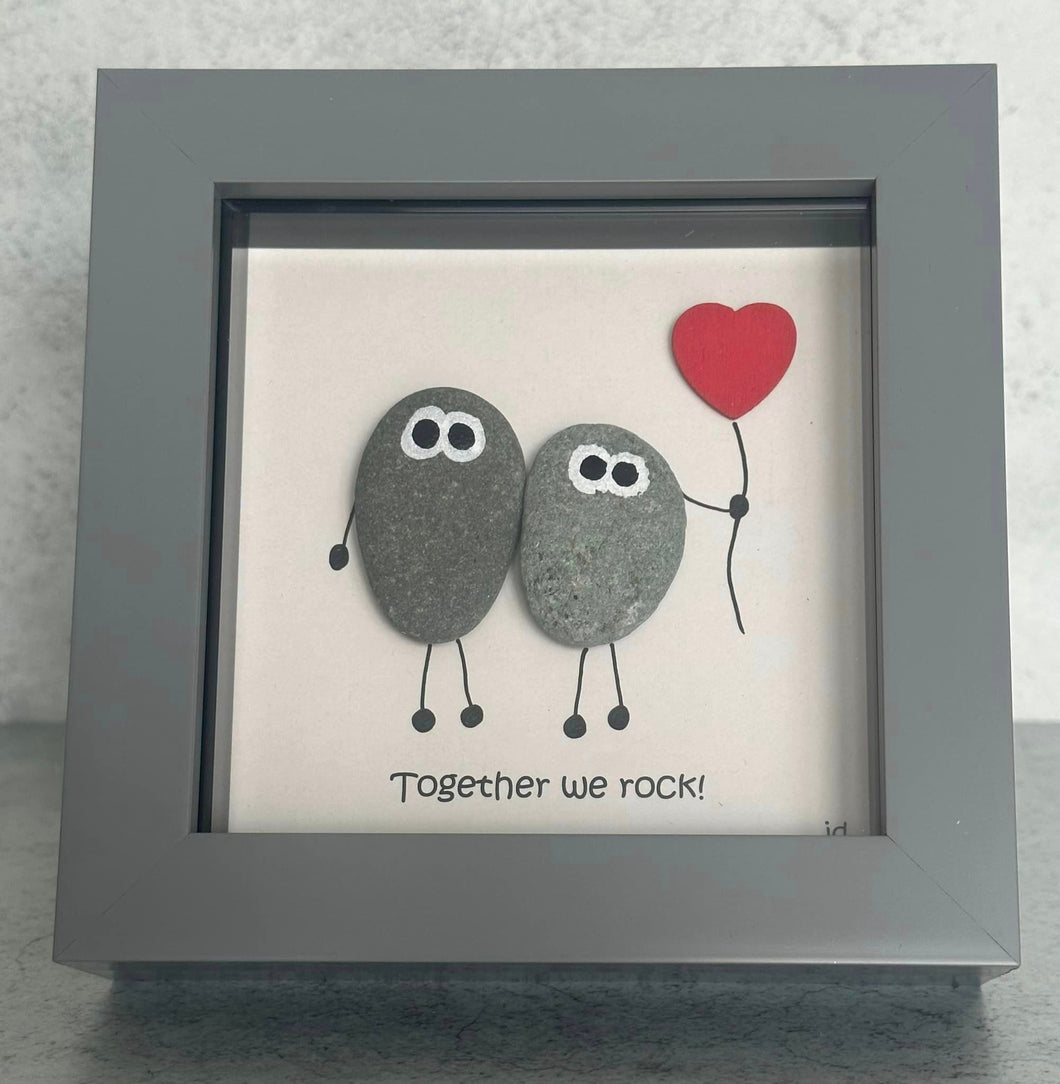 Together We Rock! - Pebble Art Frame - Pebbled19