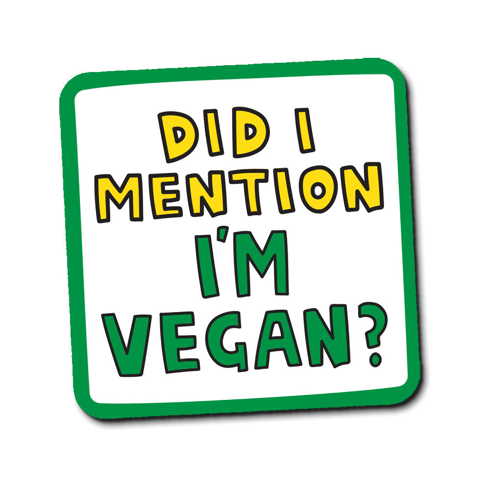 Coaster - Did I Mention I'm Vegan - The Playful Indian