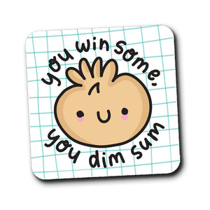 Coaster - You win some, you dim sum - The Playful Indian