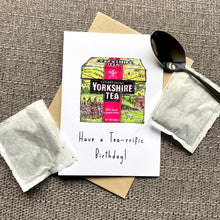 Load image into Gallery viewer, Have a Tea-Riffic Birthday - Yorkshire Tea Greetings Card - HD Designs
