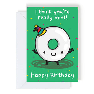I think You're Really Mint Birthday Card - Pun Greetings Card - The Playful Indian