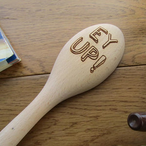 Ey Up! - Laser Engraved Beech Wood Spoon - Fred & Bo